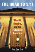 Road to 9 11 Wealth Empire & the Future of America