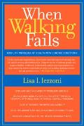 When Walking Fails: Mobility Problems of Adults with Chronic Conditions