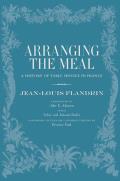 Arranging the Meal: A History of Table Service in France