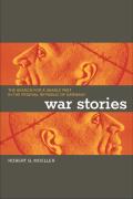 War Stories The Search for a Usable Past in the Federal Republic of Germany