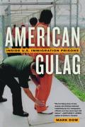 American Gulag Inside U S Immigration Prisons