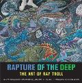 Rapture Of The Deep The Art Of Ray Troll