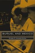 Bunuel & Mexico The Crisis of National Cinema