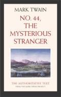 No. 44, the Mysterious Stranger