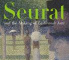 Seurat & The Making Of La Grande Jatte