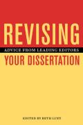 Revising Your Dissertation Advice From