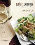 Perfect Pairings A Master Sommeliers Practical Advice for Partnering Wine with Food