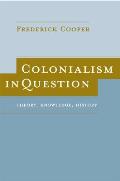 Colonialism in Question Theory Knowledge History