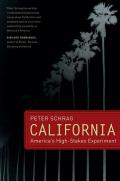 California: America's High-Stakes Experiment