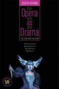 Opera as Drama: Fiftieth Anniversary Edition