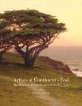 Artists at Continents End the Monterey Peninsula Art Colony 1875 1907