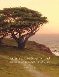 Artists at Continent's End: The Monterey Peninsula Art Colony, 1875-1907