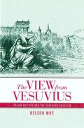 The View from Vesuvius: Italian Culture and the Southern Question Volume 46