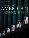 State of the American Empire How the USA Shapes the World