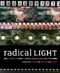Radical Light Alternative Film & Video in the San Francisco Bay Area 1945 2000
