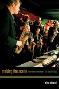 Making the Scene: Contemporary New York City Big Band Jazz