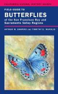 Field Guide to Butterflies of the San Francisco Bay & Sacramento Valley Regions
