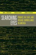 Searching Eyes: Privacy, the State, and Disease Surveillance in America Volume 18