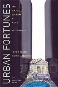 Urban Fortunes: The Political Economy of Place, 20th Anniversary Edition, with a New Preface