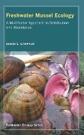 Freshwater Mussel Ecology: A Multifactor Approach to Distribution and Abundance Volume 1