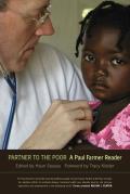 Partner to the Poor A Paul Farmer Reader