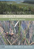 Human Impacts on Salt Marshes: A Global Perspective
