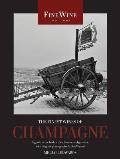 The Finest Wines of Champagne: A Guide to the Best Cuv?es, Houses, and Growers