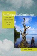 Suffering & Sentiment Exploring The Vicissitudes Of Experience & Pain In Yap