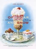Of Sugar & Snow