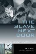 Slave Next Door Human Trafficking & Slavery in America Today