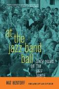 At the Jazz Band Ball Sixty Years on the Jazz Scene