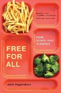 Free for All Fixing School Food in America