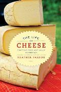 Life of Cheese Crafting Food & Value in America