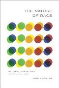 The Nature of Race: How Scientists Think and Teach about Human Difference