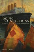 Pacific Connections: The Making of the U.S.-Canadian Borderlands Volume 34