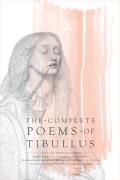 The Complete Poems of Tibullus: An En Face Bilingual Edition