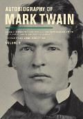 Autobiography of Mark Twain, Volume 2: The Complete and Authoritative Edition