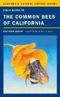 Field Guide to the Common Bees of California: Including Bees of the Western United States Volume 107