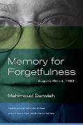 Memory for Forgetfulness August Beirut 1982