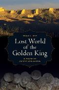 Lost World of the Golden King: In Search of Ancient Afghanistanvolume 53