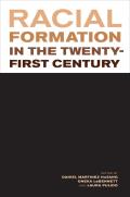 Racial Formation in the Twenty First Century
