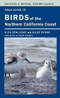 Field Guide to Birds of the Northern California Coast: Volume 109