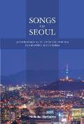 Songs Of Seoul An Ethnography Of Voice & Voicing In Christian South Korea