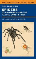 Field Guide to the Spiders of California & the Pacific Coast States