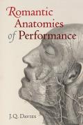 Romantic Anatomies of Performance