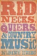 Rednecks Queers & Country Music