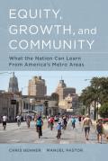 Equity Growth & Community What the Nation Can Learn from Americas Metro Areas