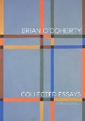 Brian ODoherty Collected Essays