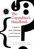 Copyeditors Handbook A Guide for Book Publishing & Corporate Communications