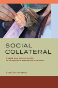 Social Collateral: Women and Microfinance in Paraguay's Smuggling Economy